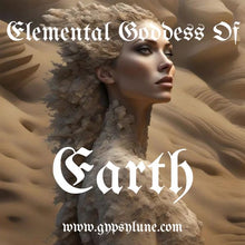 Load image into Gallery viewer, Elemental Goddess of Earth