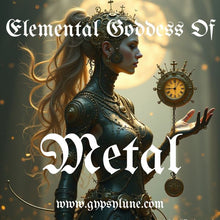 Load image into Gallery viewer, Elemental Goddess of Metal